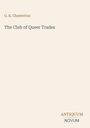 Der Text zeigt: "G. K. Chesterton, The Club of Queer Trades" oben links; "ANTIQUM NOVUM" unten rechts. Hintergrund beige.