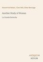Honoré de Balzac: Another Study of Woman, Buch
