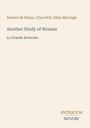 Honoré de Balzac: Another Study of Woman, Buch