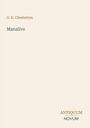 G. K. Chesterton: Manalive, Buch