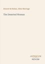 Honoré de Balzac: The Deserted Woman, Buch