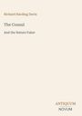 Text: "Richard Harding Davis", "The Consul", "And the Nature Faker", "ANTIQUM NOVUM". Beige Hintergrund.