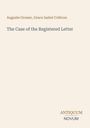 "Auguste Groner, Grace Isabel Colbron: The Case of the Registered Letter." Unten rechts steht "ANTIQUM NOVUM". Beige Hintergrund.
