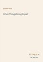 Emma Wolf: Other Things Being Equal, Buch