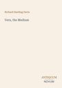 "Richard Harding Davis", "Vera, the Medium" und "ANTIQUM NOVUM". Schlichtes Layout mit cremefarbenem Hintergrund.