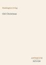 Washington Irving: Old Christmas, Buch