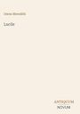 Text: "Owen Meredith, Lucile, ANTIQUUM NOVUM". Dezentes, minimalistisches Design mit hellbeigem Hintergrund.