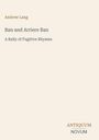 Andrew Lang: Ban and Arriere Ban, Buch
