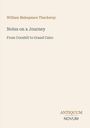 William Makepeace Thackeray: Notes on a Journey, Buch