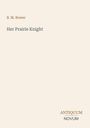 „B. M. Bower“, „Her Prairie Knight“, „ANTIQUM NOVUM“. Schlichtes, elegantes Design auf cremefarbenem Hintergrund.