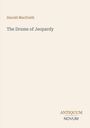 Harold Macgrath: The Drums of Jeopardy, Buch