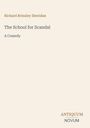 Richard Brinsley Sheridan: The School for Scandal, Buch