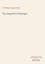 E. Phillips Oppenheim: The Zeppelin's Passenger, Buch