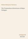 Der Text zeigt den Titel "The Tremendous Adventures of Major Gahagan" von William Makepeace Thackeray. Unten steht "ANTIQUM NOVUM".