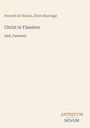 Honoré de Balzac: Christ in Flanders, Buch