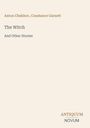 Anton Chekhov: The Witch, Buch