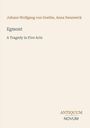 Johann Wolfgang von Goethe: Egmont, Buch