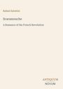 Rafael Sabatini: Scaramouche, Buch