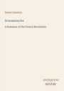 Rafael Sabatini: Scaramouche, Buch