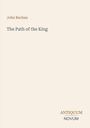 John Buchan: The Path of the King, Buch