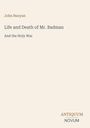 John Bunyan: Life and Death of Mr. Badman, Buch