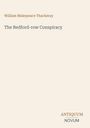 William Makepeace Thackeray: The Bedford-row Conspiracy, Buch