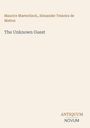 Maurice Maeterlinck: The Unknown Guest, Buch