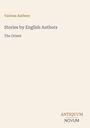 Eine Textseite mit: "Various Authors", "Stories by English Authors", "The Orient". Unten "ANTIQUM NOVUM" als Logo.