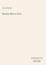 Donn Byrne: Messer Marco Polo, Buch