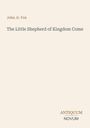 John Jr. Fox: The Little Shepherd of Kingdom Come, Buch