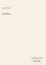 Zane Grey: Wildfire, Buch