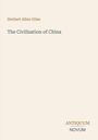 Herbert Allen Giles: The Civilization of China, Buch