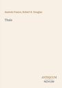 Anatole France: Thais, Buch