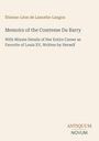 Étienne-Léon De Lamothe-Langon: Memoirs of the Comtesse Du Barry, Buch