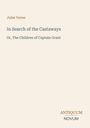 Jules Verne: In Search of the Castaways, Buch
