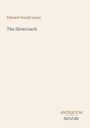 Edward Verrall Lucas: The Slowcoach, Buch
