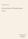 Text: Charles Darwin, Life and Letters of Charles Darwin, Volume 1. Beigefarbener Hintergrund, elegantes Design.