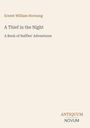 Ernest William Hornung: A Thief in the Night, Buch