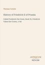 Thomas Carlyle: History of Friedrich II of Prussia, Buch