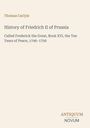 Thomas Carlyle, History of Friedrich II of Prussia, Book XVI, 1746–1756. Unten steht "ANTIQUM NOVUM". Beige Hintergrund.