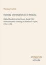 Thomas Carlyle: History of Friedrich II of Prussia, Buch