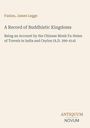 Titel: "A Record of Buddhistic Kingdoms" von Faxian, James Legge. Einfache Covergestaltung mit hellem Hintergrund.