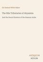 Samuel White Baker: The Nile Tributaries of Abyssinia, Buch