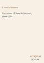 J. Franklin Jameson: Narratives of New Netherland, 1609-1664, Buch