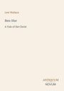 Lew Wallace: Ben-Hur, Buch