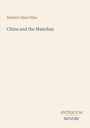 Text oben links: "Herbert Allen Giles". Text darunter: "China and the Manchus". Unten rechts steht "ANTIQUM NOVUM". Hintergrund beige.