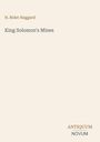 H. Rider Haggard, "King Solomon's Mines". Unten rechts steht "ANTIQUEUM NOVUM". Beigefarbener Hintergrund.