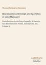 Oben steht "Thomas Babington Macaulay". Darunter der Titel "Miscellaneous Writings and Speeches of Lord Macaulay". Unten das Logo "Antiquum Novum".