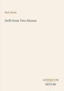 Text: "Bret Harte", "Drift from Two Shores", "ANTIQUM NOVUM". Einfache, minimalistische Gestaltung mit hellbeigem Hintergrund.