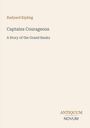 Text: Rudyard Kipling, Captains Courageous, A Story of the Grand Banks. Unten links: ANTIQUUM NOVUM. Beige Hintergrund.